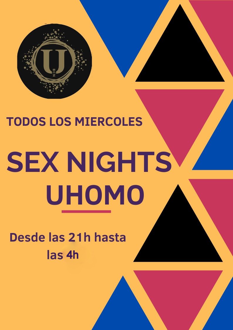 TODOS LOS MIERCOLES Sex Night UHOMO